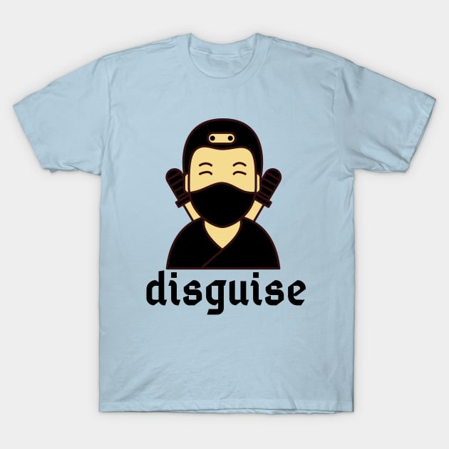 ask me about my ninja disguise T-Shirt by Success shopping